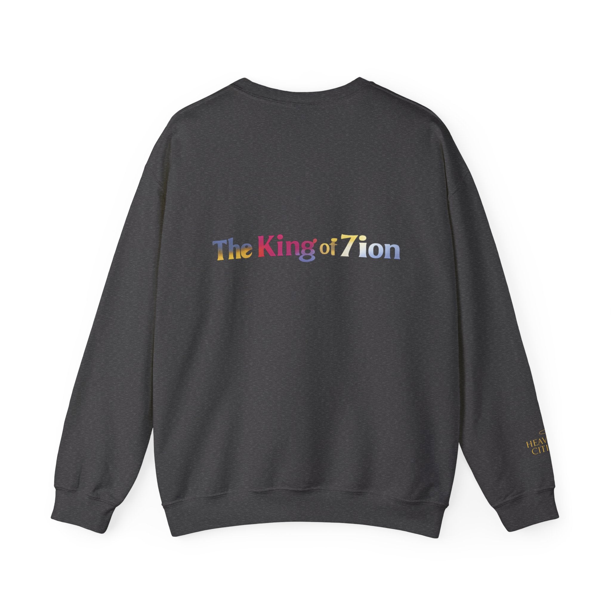 Crewneck Sweatshirt — "The King of Zion" Colorful Back Logo, Faith-Inspired Christian Gift