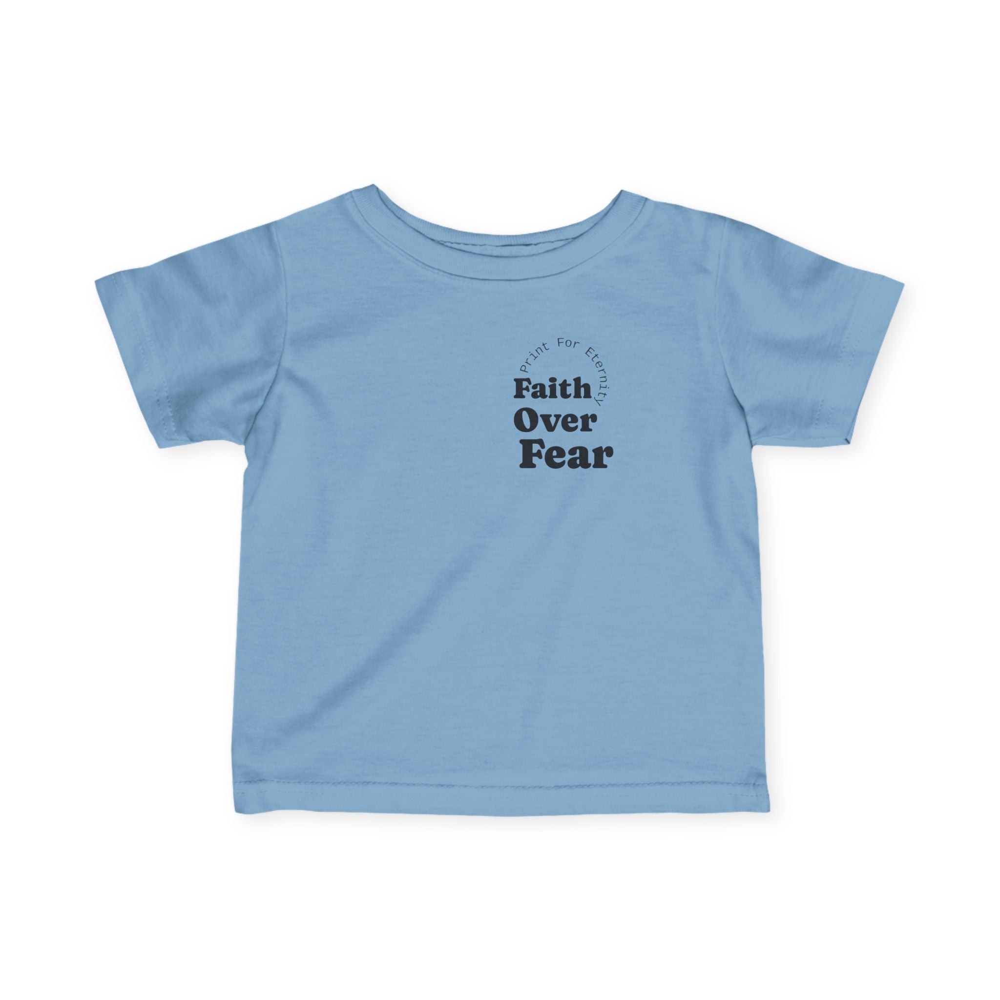 Infant Tee — "Faith Over Fear" Front & Colorful YHWH Back Baby Shirt