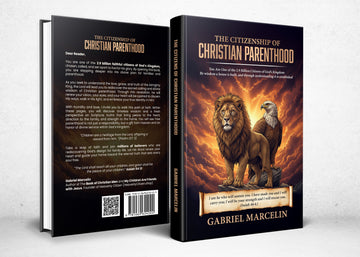 The Citizenship of Christian Parenthood